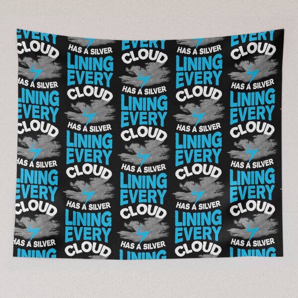 Item preview, Every cloud has a silver lining --Sad situation hopeful outcome designed and sold by glitchman2.