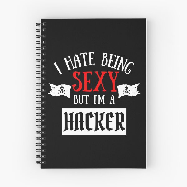 Item preview, I Hate Being Sexy But I'm A Hacker designed and sold by OMdesigns93.