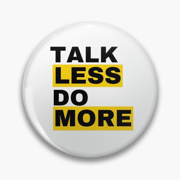 Item preview, Talk Less. Do More. designed and sold by TheresePrintArt.