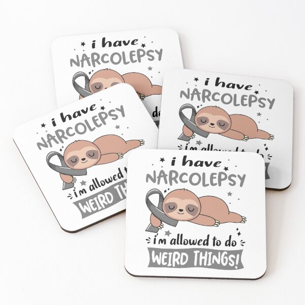 Item preview, Narcolepsy Awareness Funny I have Narcolepsy i'm allowed to do Weird Things! designed and sold by JanetShop809.