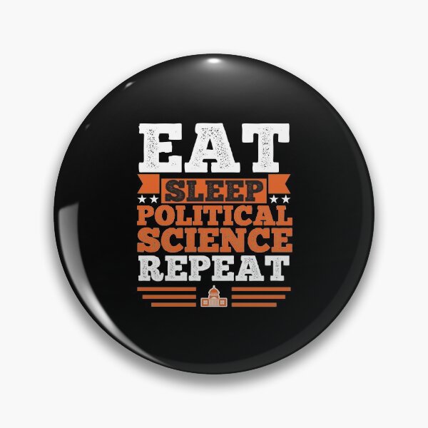 Item preview, Political Science. Eat. Sleep designed and sold by orlumbuspirate.