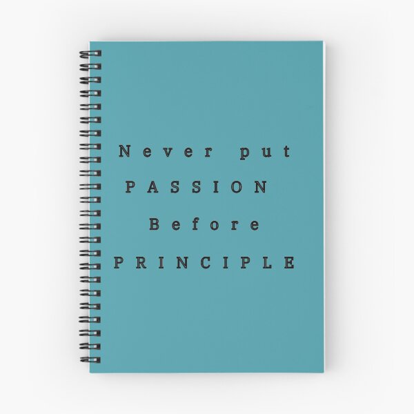 Item preview, Never put passion before principle designed and sold by lizzy195.