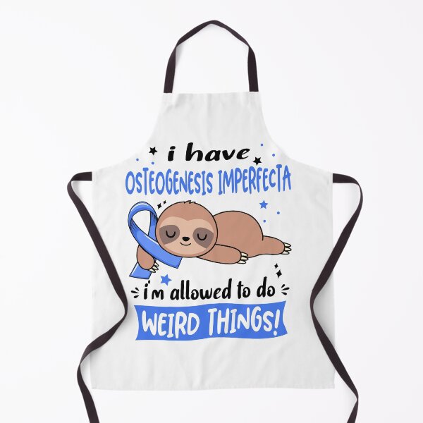 Item preview, Osteogenesis Imperfecta Awareness Funny I have Osteogenesis Imperfecta i'm allowed to do Weird Things! designed and sold by JanetShop809.