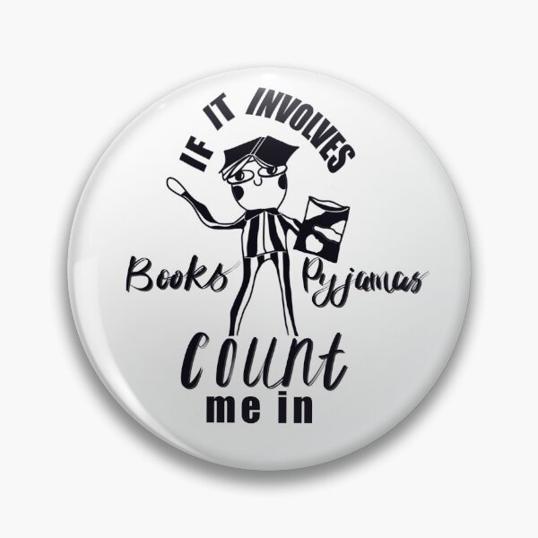 Item preview, Reading quotes: If it involves books and pyjamas count me in! designed and sold by onionhaseyo.