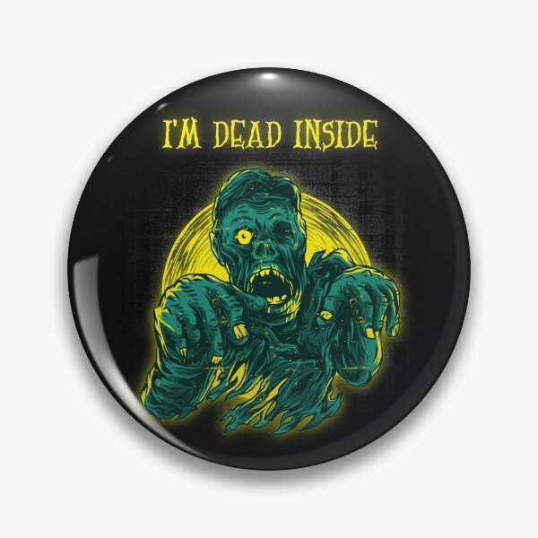 Item preview, Zombie Halloween - I'm Dead Inside designed and sold by JinkerCreations.