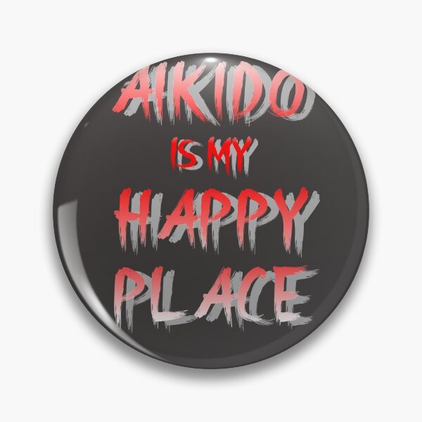 Item preview, AIKIDO IS MY HAPPY PLACE designed and sold by TW-design.