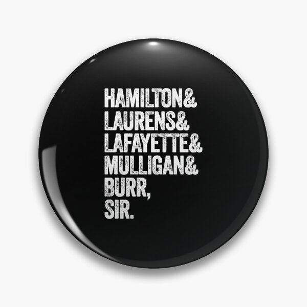 Item preview, Hamilton and Laurens and Lafayette and Mulligan and Burr designed and sold by Marggaret7.