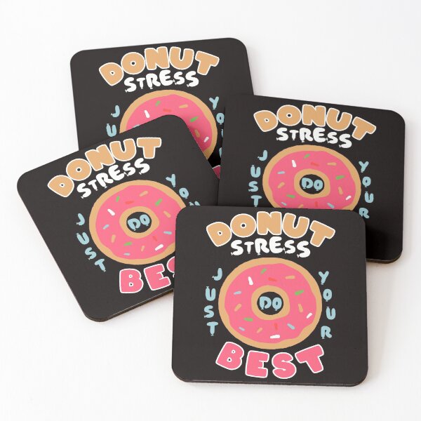 Item preview, Donut Stress Just Do Your Best  designed and sold by WolfFace.