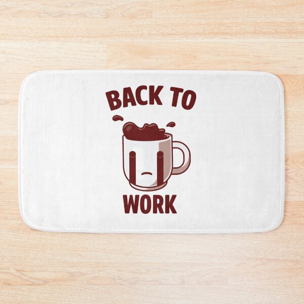 Item preview, Return Back To Work After Working From Home Coffee Cry for Coffee  designed and sold by Alaadin Bendali Braham.