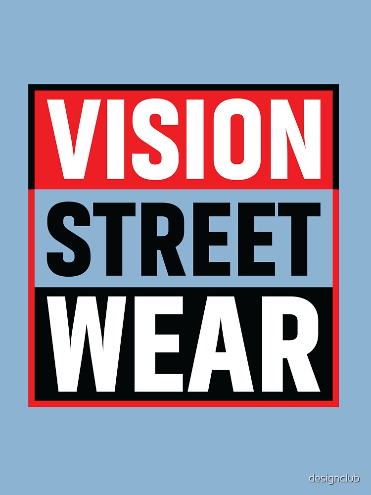 Trendy Vision Street Wear