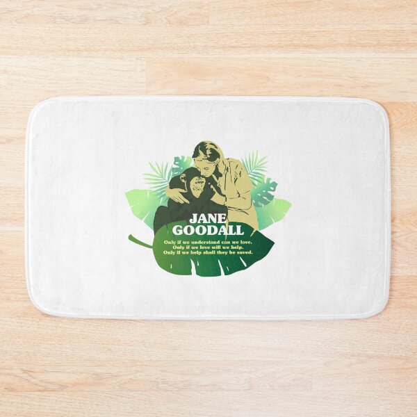 Item preview, Jane Goodall, Jane Goodall quotes, “Only if we understand can we love. Only if we love will we help. Only if we help shall they be saved.” tropical leaf designed and sold by challengecafe.