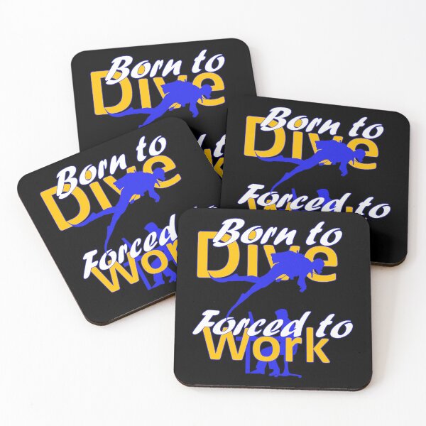 Item preview, Born to Dive Forced to Work Diver Scuba Diving Sports Hobby designed and sold by AndiHK.