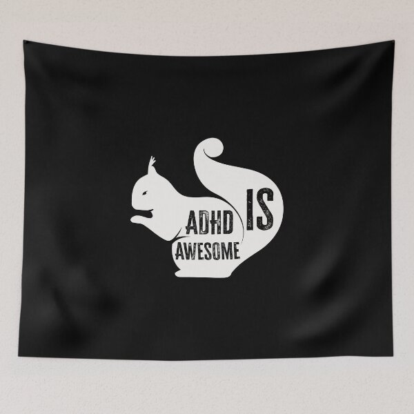 Item preview, ADHD Is Awesome - Funny Squirrel For ADHD designed and sold by Alaadin Bendali Braham.