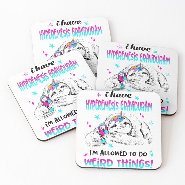 Item preview, I have Hyperemesis Graviduram i'm allowed to do Weird Things designed and sold by ElizabethS809.