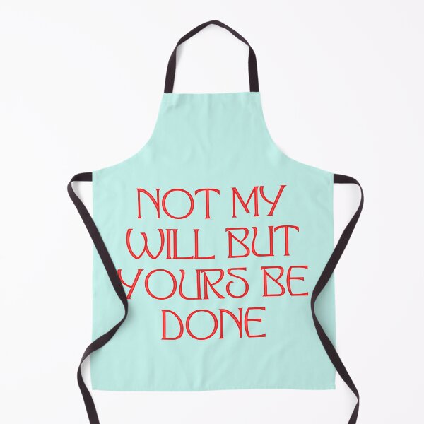 Item preview, Not My Will But Yours Be Done designed and sold by Prayingwarrior.