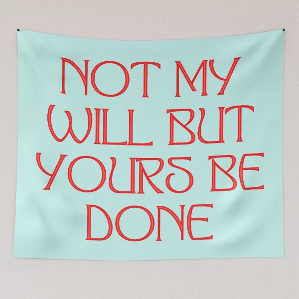Item preview, Not My Will But Yours Be Done designed and sold by Prayingwarrior.