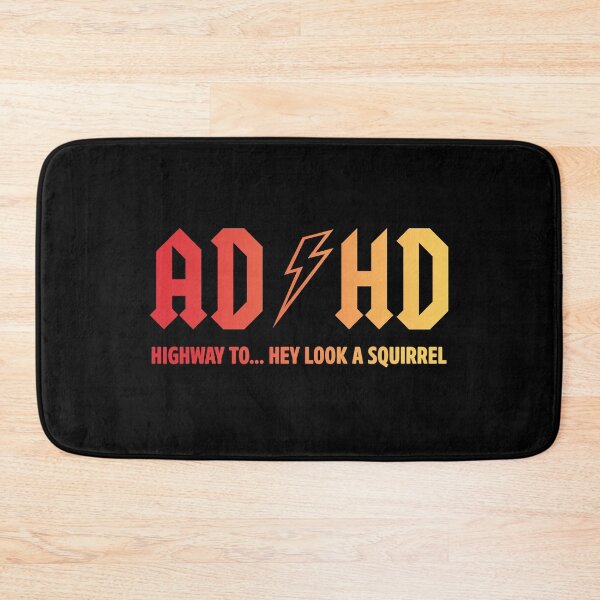 Item preview, ADHD Highway To... Hey Look A Squirrel - Funny Squirrel For ADHD designed and sold by Alaadin Bendali Braham.