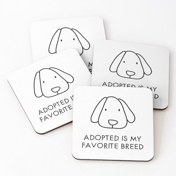 Item preview, Adopted Is My Favorite Breed designed and sold by OkGalerieRB.