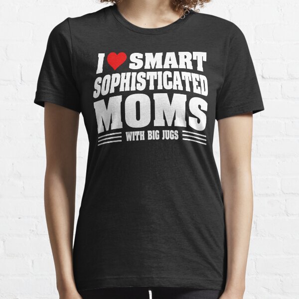 Funny Smart Sophisticated Mom Gifts & Merchandise for Sale | Redbubble