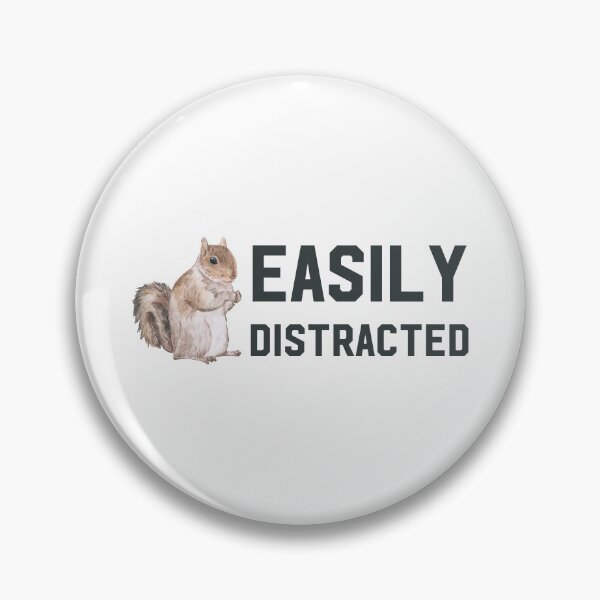 Item preview, Easily Distracted ADHD - Funny Squirrel For ADHD designed and sold by Alaadin Bendali Braham.