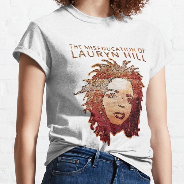 The Famous Lauryn Hill Classic T-Shirt