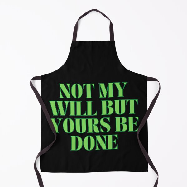 Item preview, Not My Will But Yours Be Done designed and sold by Prayingwarrior.