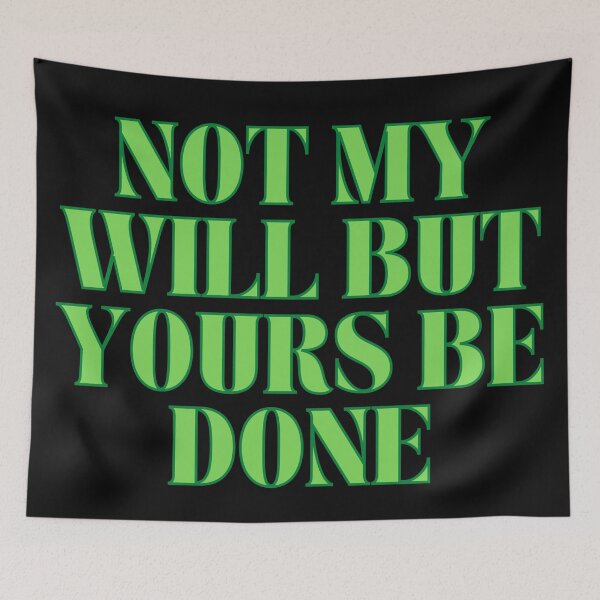 Item preview, Not My Will But Yours Be Done designed and sold by Prayingwarrior.