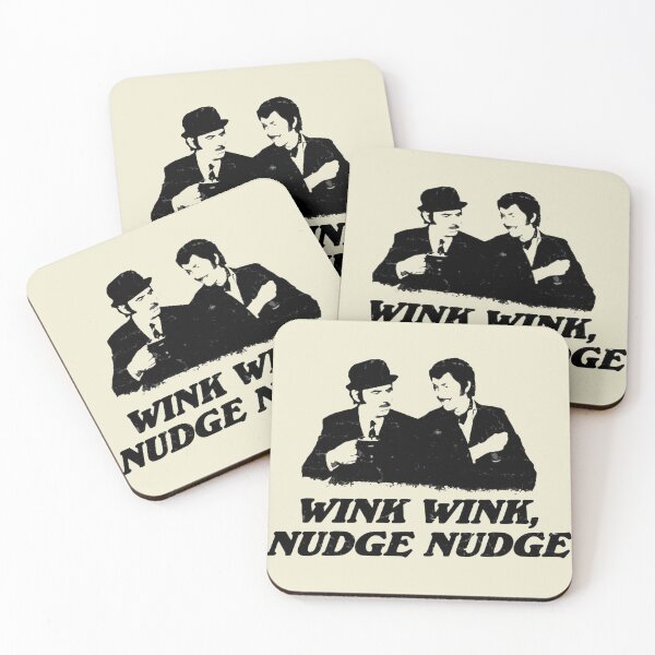 Item preview, Wink Wink, Nudge Nudge designed and sold by Firewallmud.