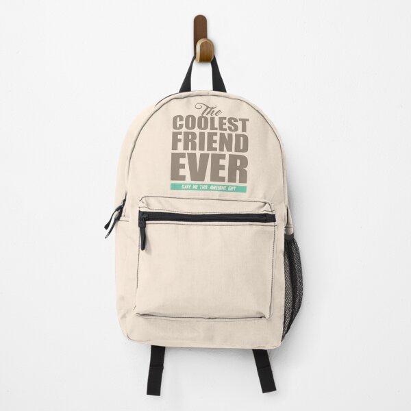 Item preview, The Coolest Friend Ever Gave Me This Awesome Gift - Earth Tones Version designed and sold by mLoyal.