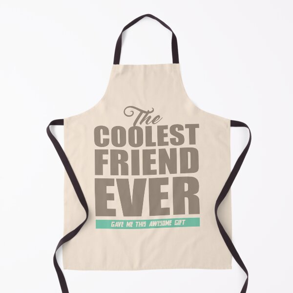Item preview, The Coolest Friend Ever Gave Me This Awesome Gift - Earth Tones Version designed and sold by mLoyal.