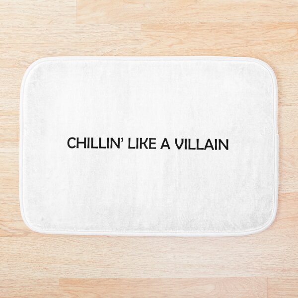 Item preview, Chillin' like a villain designed and sold by KheinJohn.