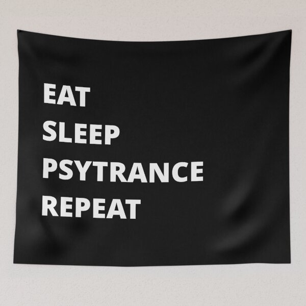 Item preview, EAT SLEEP PSYTRANCE REPEAT designed and sold by uniqueitems.