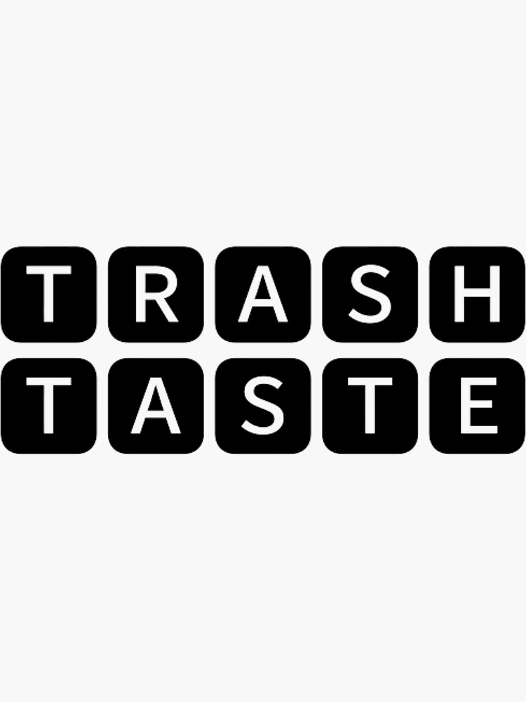 "Trash Taste Box essentials" Sticker by Crystaldn Redbubble