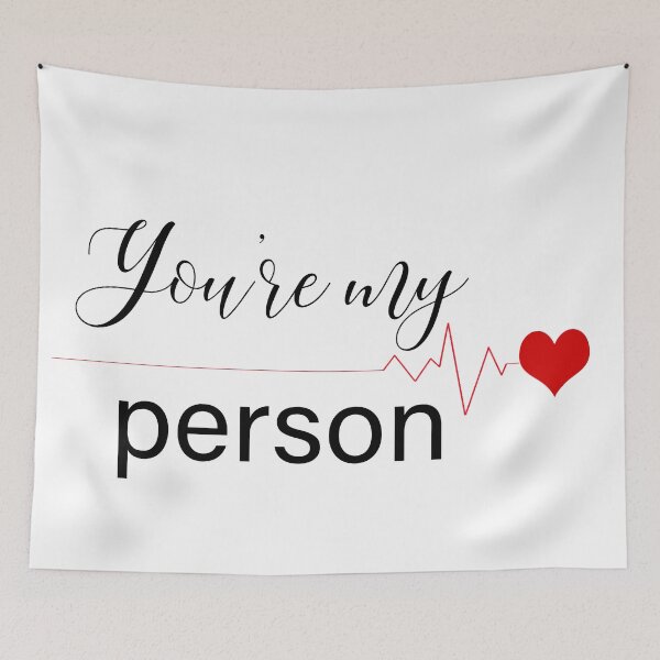 Item preview, You're my person designed and sold by Wickedsherry13.