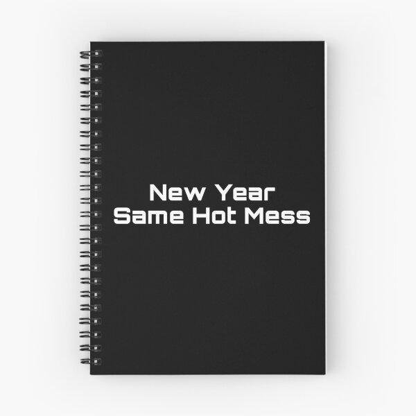 Item preview, New Year Same Hot Mess designed and sold by Yeewen88.