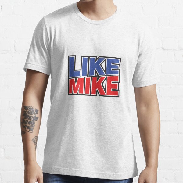 LIKE MIKE Essential T-Shirt