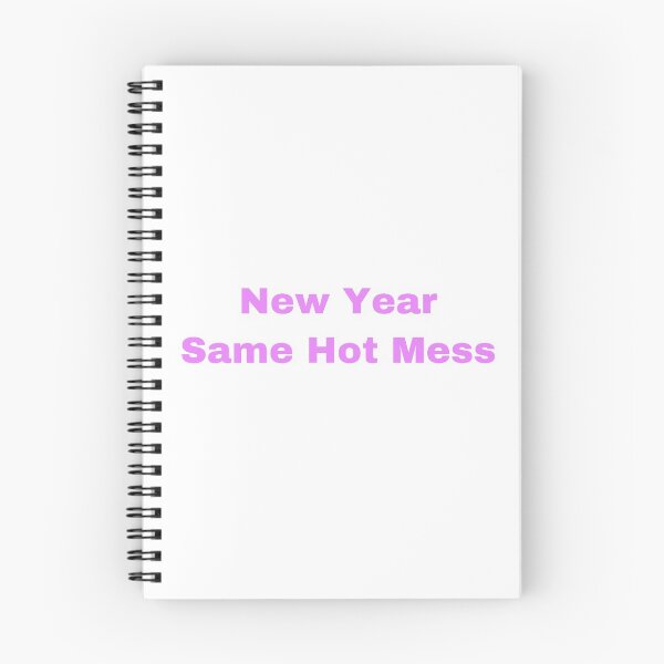 Item preview, New Year Same Hot Mess designed and sold by Yeewen88.