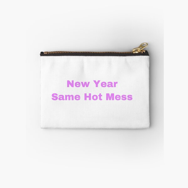 Item preview, New Year Same Hot Mess designed and sold by Yeewen88.