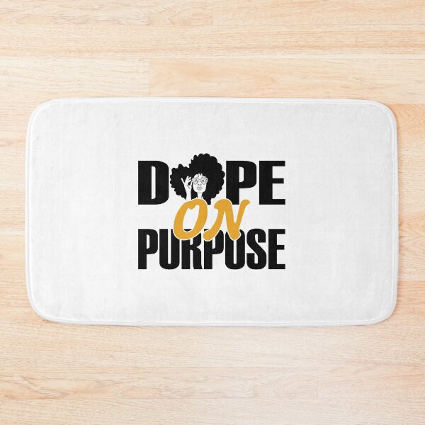 Item preview, Dope on Purpose-gift idea for African American women  designed and sold by BRtisticDesigns.