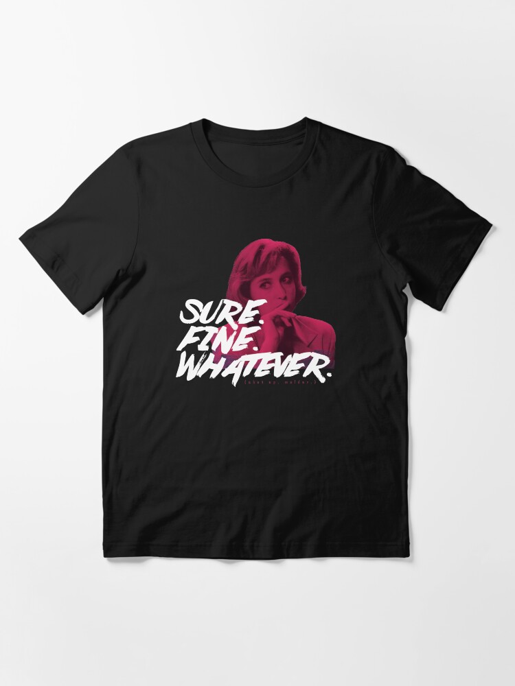 Alternate view of Sure. Fine. Whatever. (Pink) Essential T-Shirt