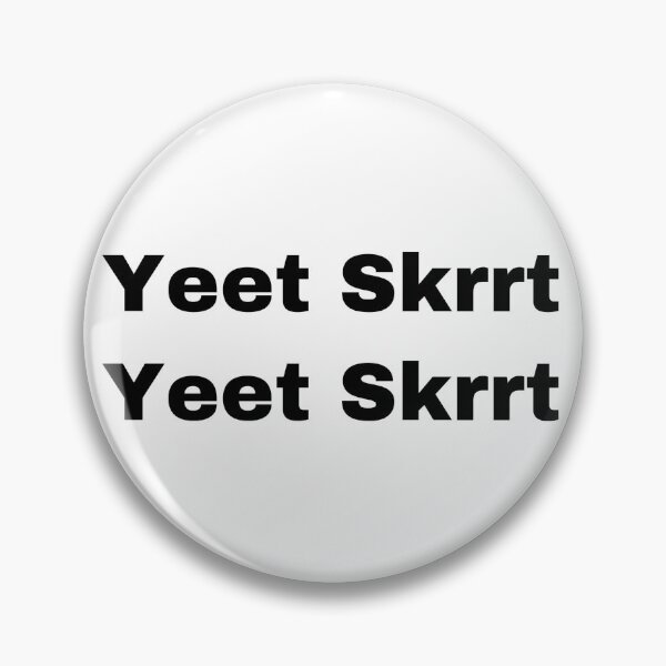 Item preview, Yeet Skrrt designed and sold by Yeewen88.