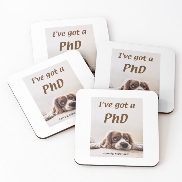 Item preview, I've got a PhD - A Pretty Happy Dog - (+ View this design on 75+ products) designed and sold by Julien Hebbrecht.