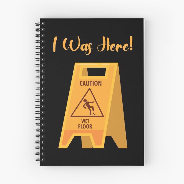Item preview, I Was Here Wet Floor Sign Funny Janitor Custodian designed and sold by Alaadin Bendali Braham.