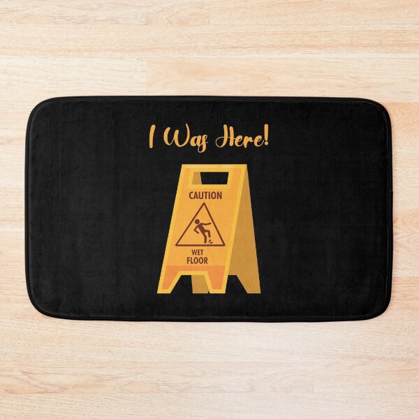 Item preview, I Was Here Wet Floor Sign Funny Janitor Custodian designed and sold by Alaadin Bendali Braham.