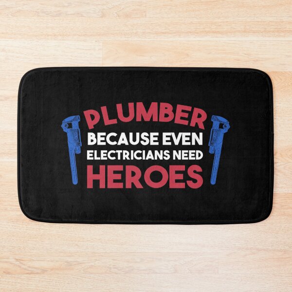 Item preview, Plumber Because even Electricians need heroes - Funny Plumbing gift for dad brother friend designed and sold by Alaadin Bendali Braham.