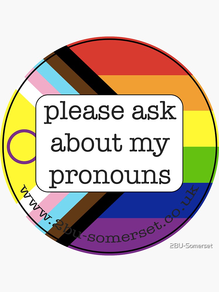 Thumbnail 3 of 3, Sticker, Please Ask About My Pronouns designed and sold by 2BU-Somerset.