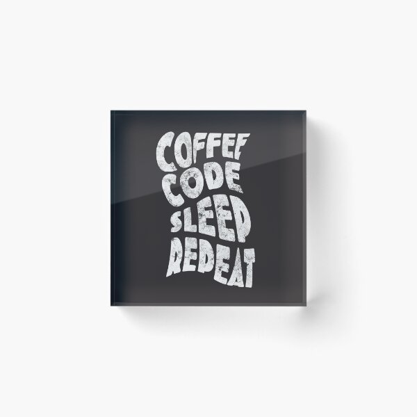 Item preview, Coffee | Code | Sleep | Repeat b&w designed and sold by Code  Monkeys.