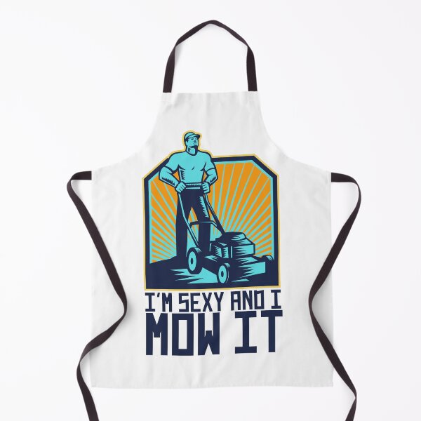Item preview, I'm Sexy and I Mow It designed and sold by YourMateNate.