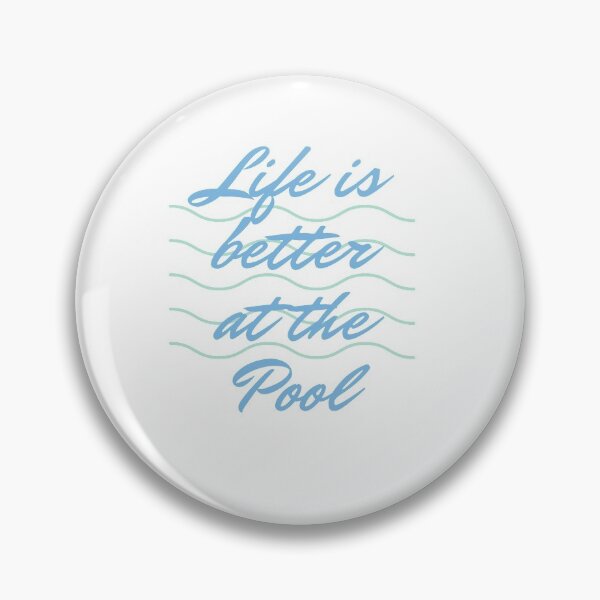 Item preview,  Life is better at the pool  designed and sold by DomZo.