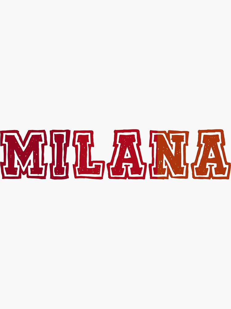 "MILANA" Sticker for Sale by ruviogevio | Redbubble